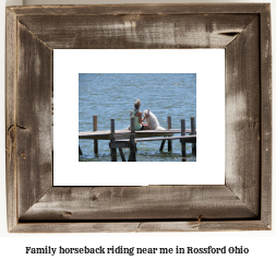 family horseback riding near me in Rossford, Ohio